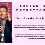 Adrian suar decepciona No puedo vivir sin ti Netflix pelicula española celular movil